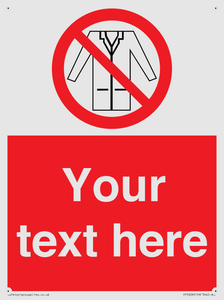 Custom No Lab Coats Sign